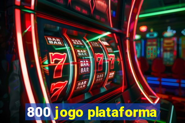 800 jogo plataforma